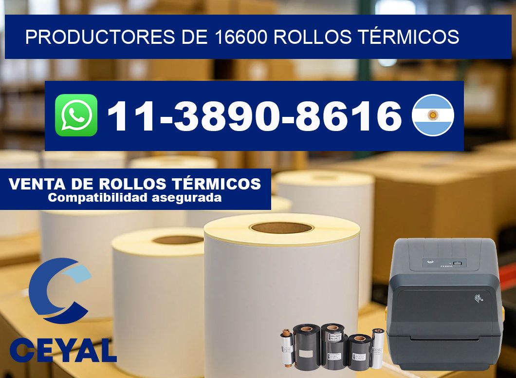 PRODUCTORES DE 16600 ROLLOS TÉRMICOS