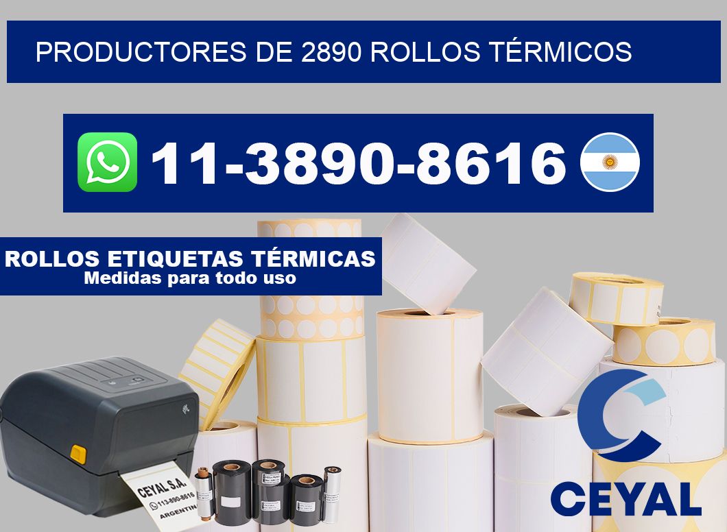 PRODUCTORES DE 2890 ROLLOS TÉRMICOS
