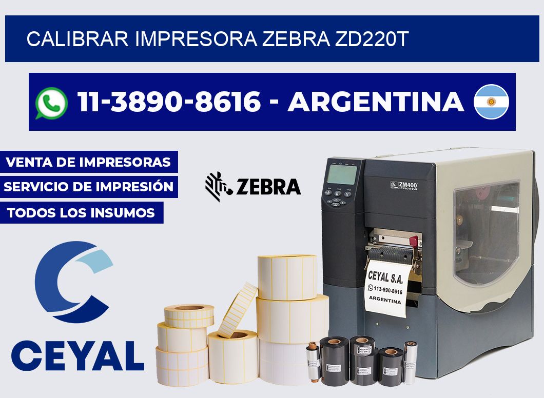 calibrar impresora Zebra ZD220T