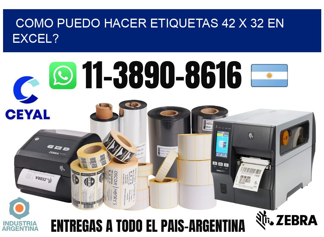 como puedo hacer etiquetas 42 x 32 en excel?