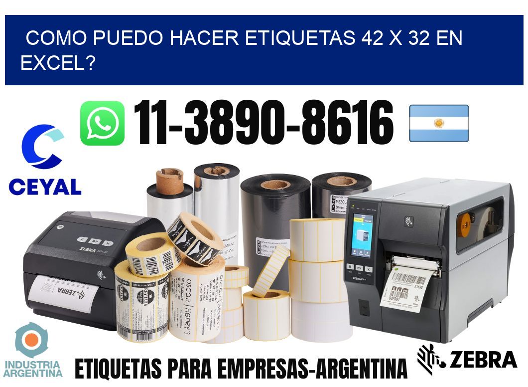 como puedo hacer etiquetas 42 x 32 en excel?