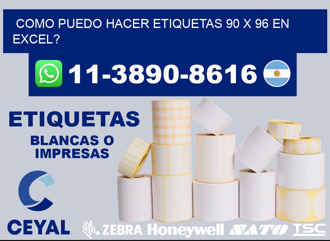 como puedo hacer etiquetas 90 x 96 en excel?