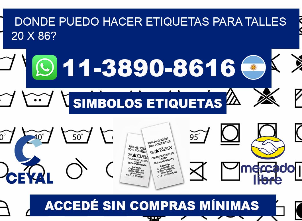 donde puedo hacer etiquetas para talles 20 x 86?