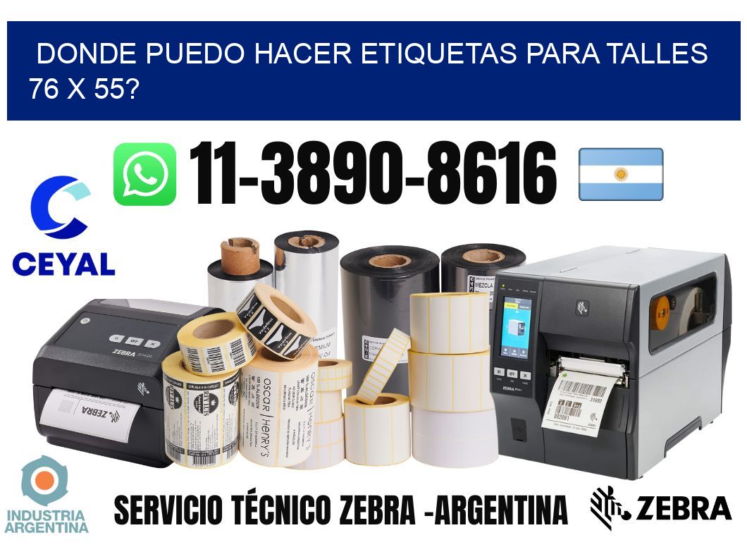 donde puedo hacer etiquetas para talles 76 x 55?