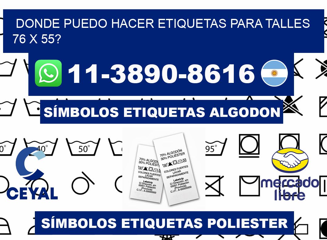 donde puedo hacer etiquetas para talles 76 x 55?