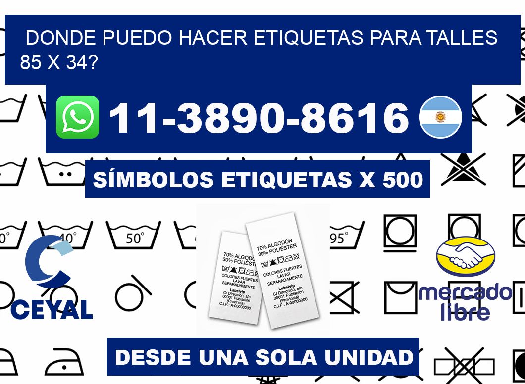 donde puedo hacer etiquetas para talles 85 x 34?