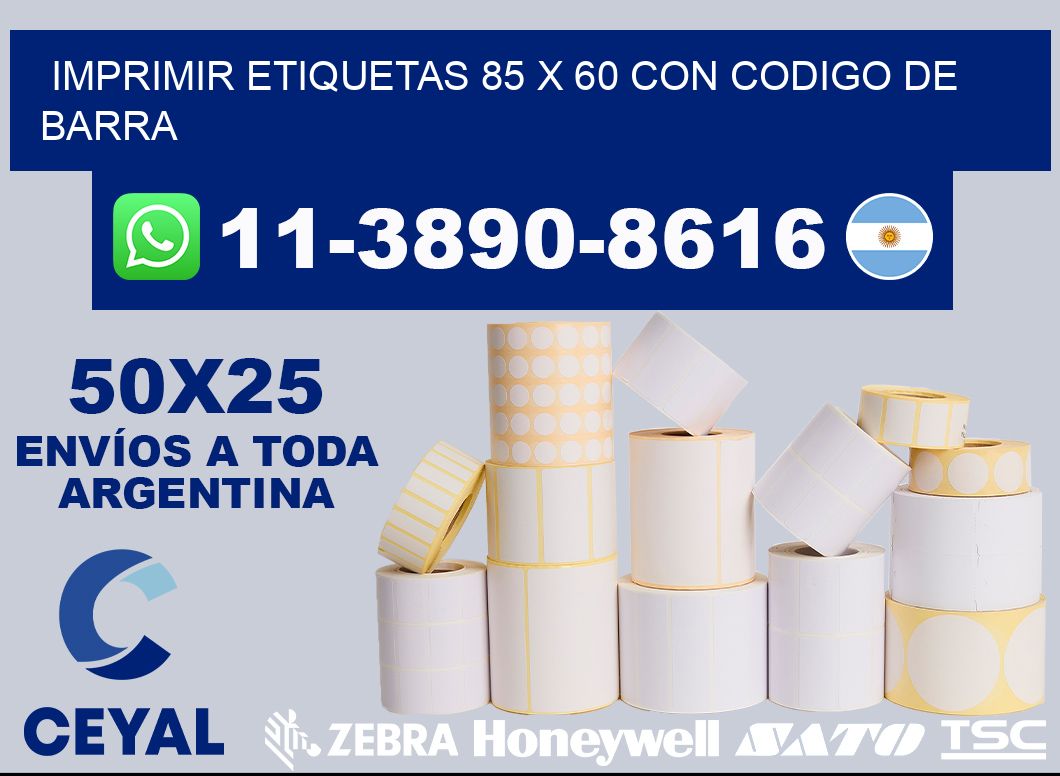 imprimir etiquetas 85 x 60 con codigo de barra