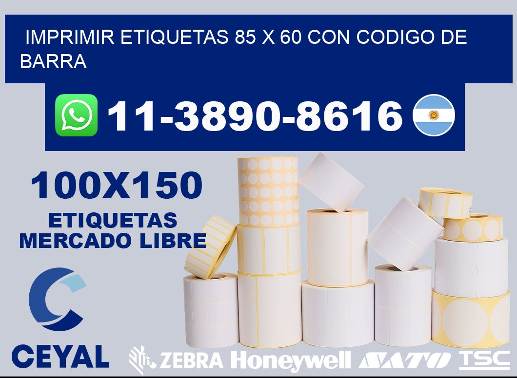 imprimir etiquetas 85 x 60 con codigo de barra