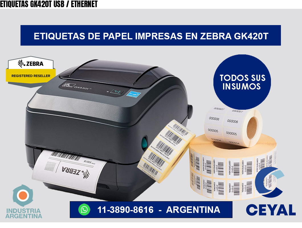 ETIQUETAS GK420T USB / ETHERNET