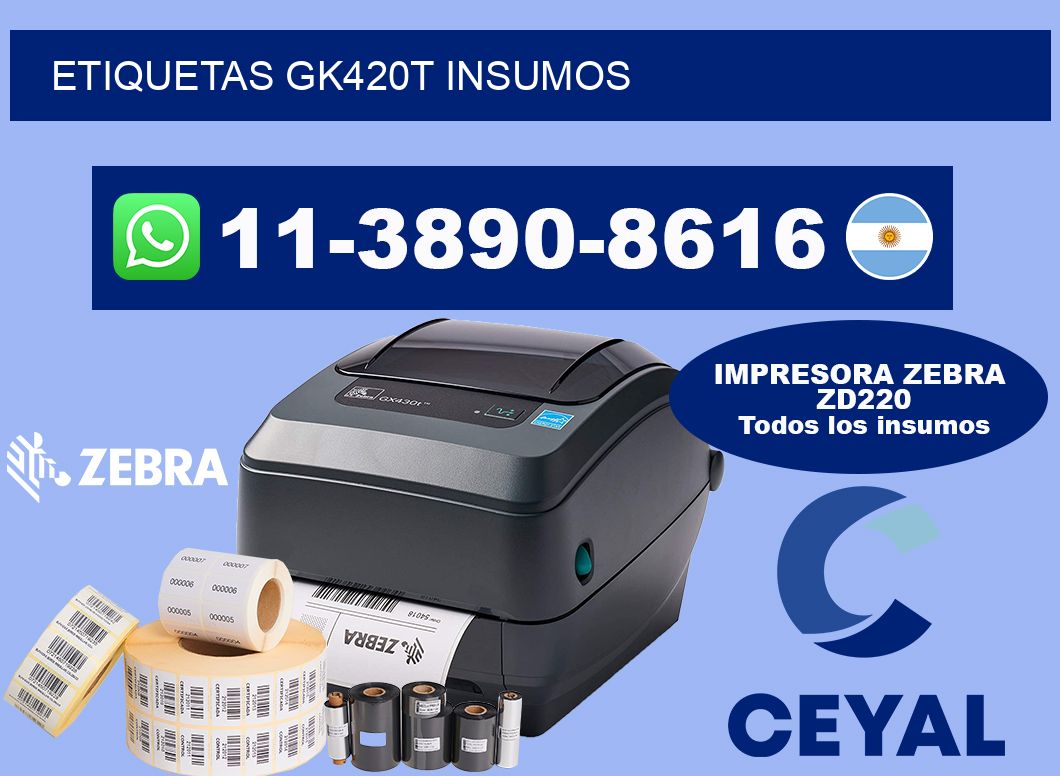 ETIQUETAS GK420T insumos