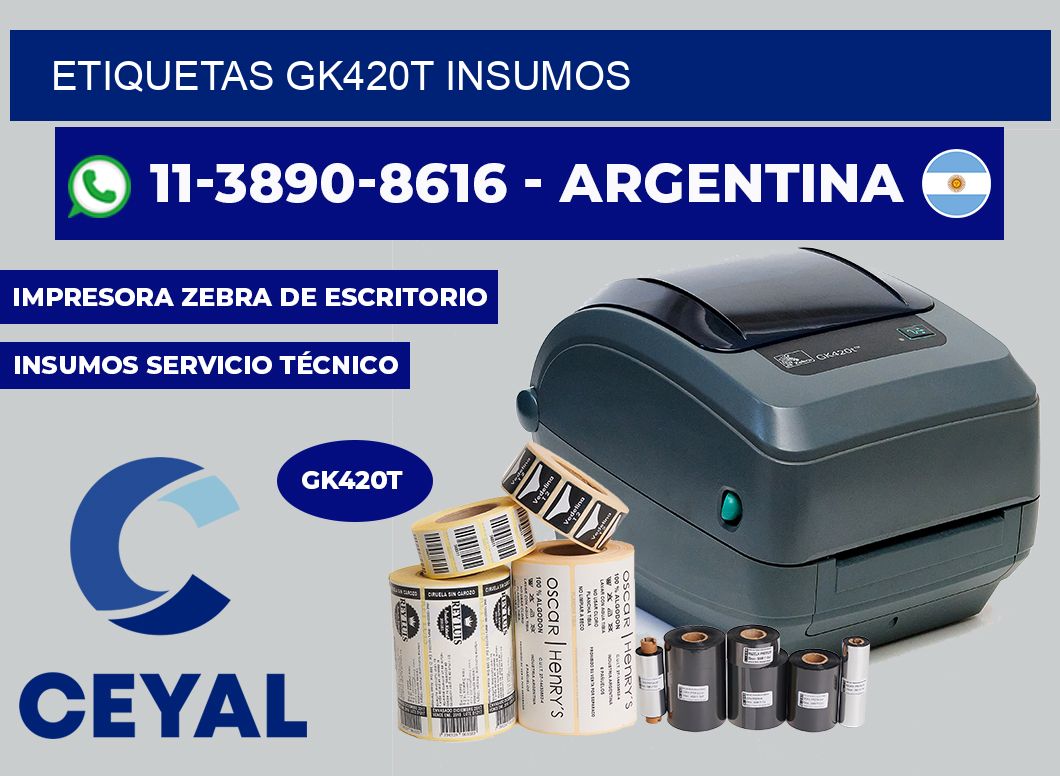 ETIQUETAS GK420T insumos