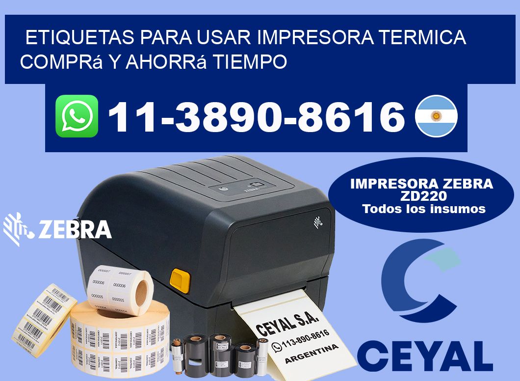 ETIQUETAS PARA USAR IMPRESORA TERMICA Comprá y ahorrá tiempo