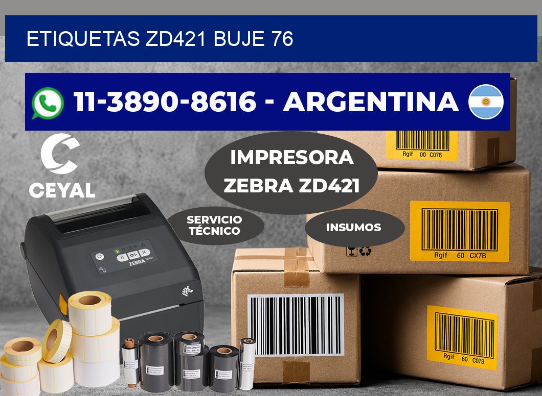 ETIQUETAS ZD421 Buje 76