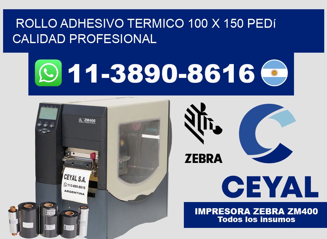 ROLLO ADHESIVO TERMICO 100 X 150 Pedí calidad profesional