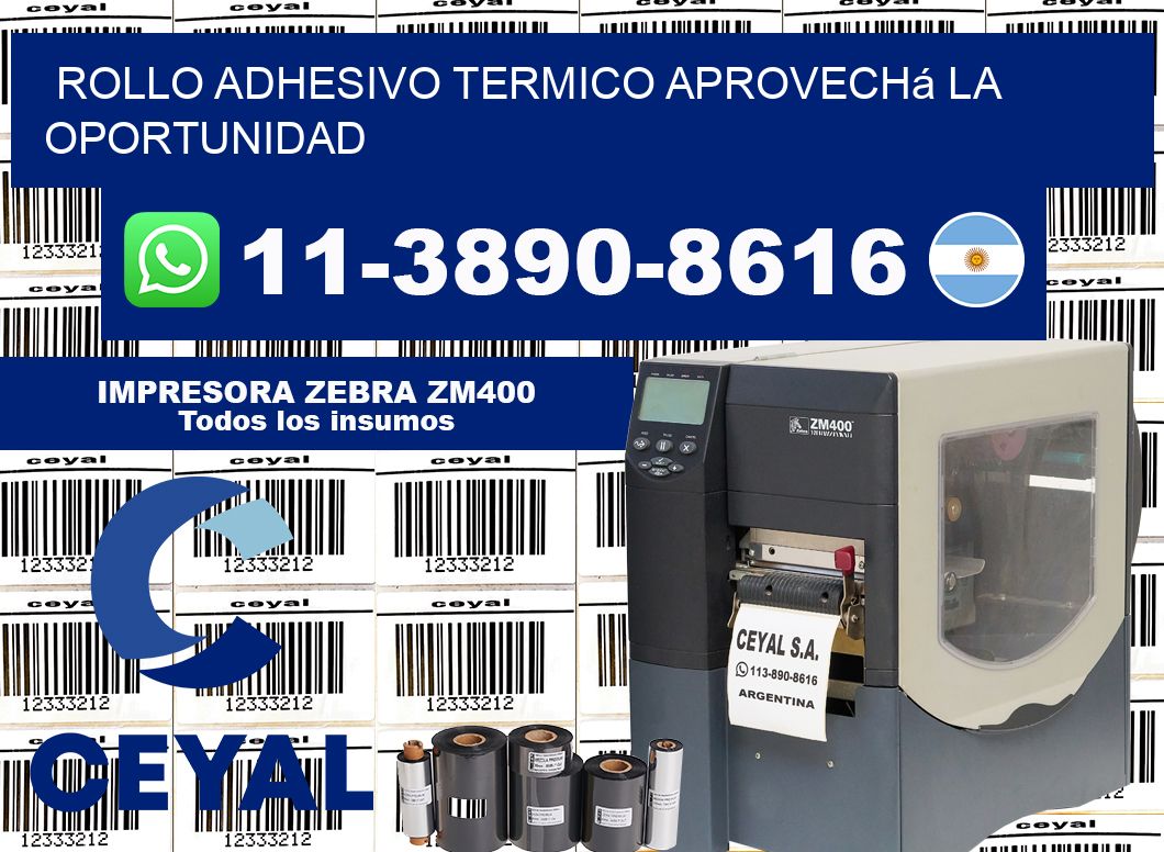 ROLLO ADHESIVO TERMICO Aprovechá la oportunidad