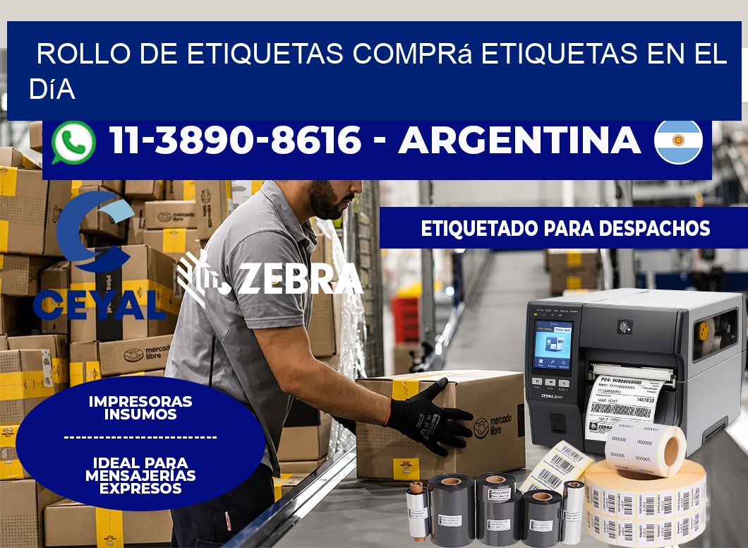 ROLLO DE ETIQUETAS Comprá etiquetas en el día