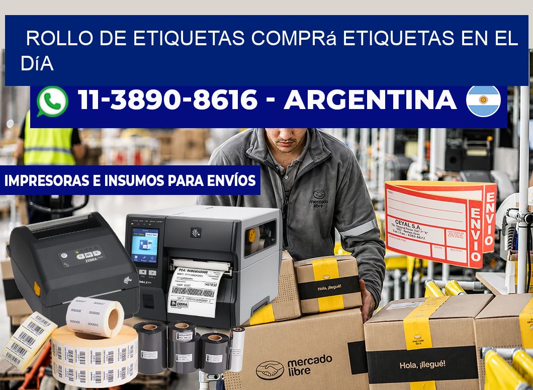 ROLLO DE ETIQUETAS Comprá etiquetas en el día