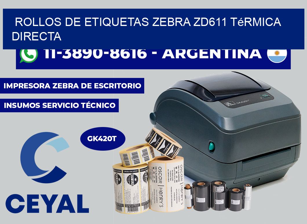 rollos de etiquetas zebra ZD611 térmica directa