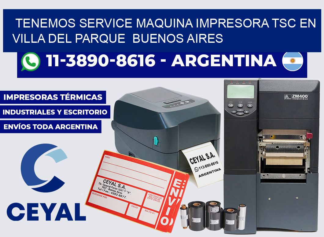 tenemos service Maquina impresora TSC en Villa del Parque  Buenos Aires