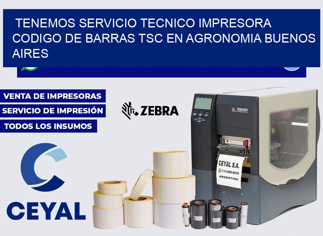tenemos servicio tecnico impresora codigo de barras TSC en Agronomia Buenos Aires