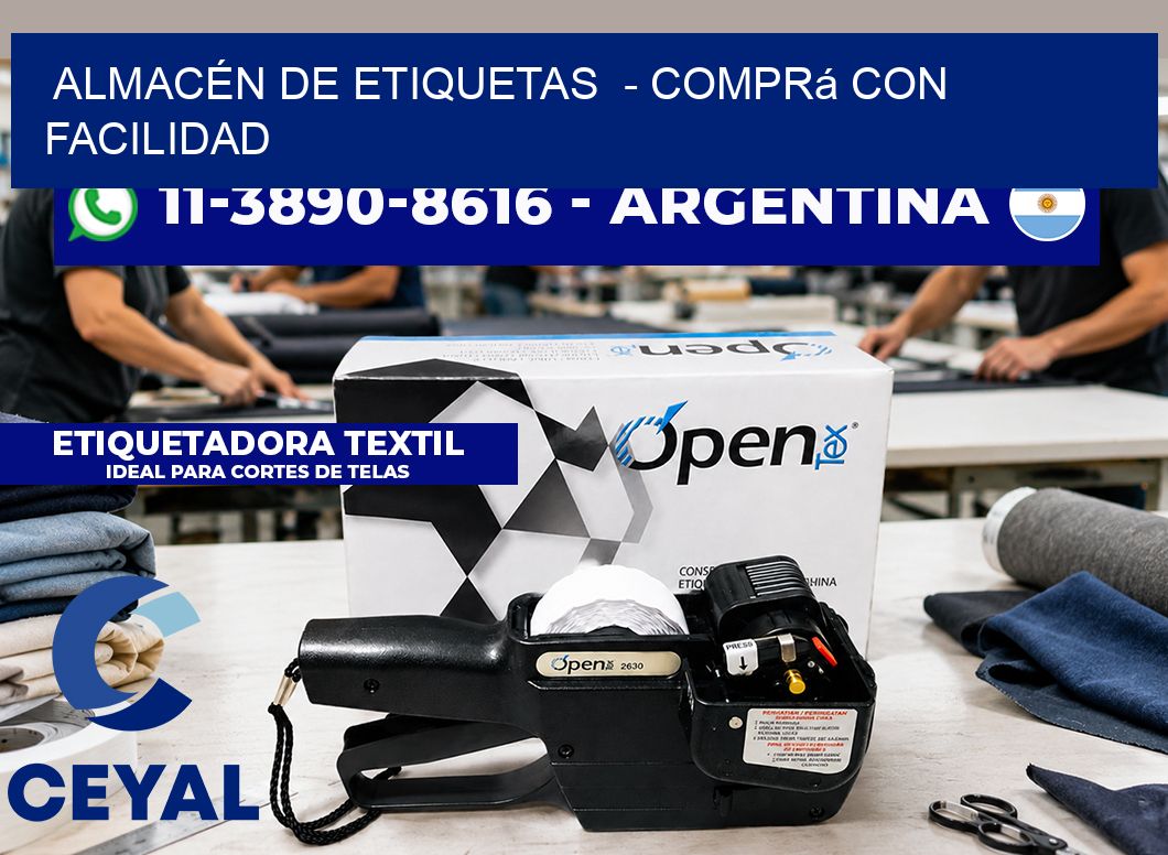 ALMACÉN DE ETIQUETAS - Comprá con facilidad