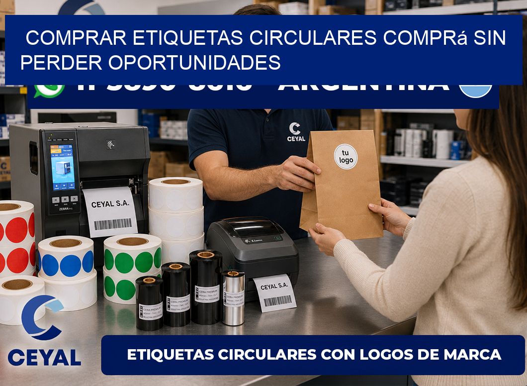 COMPRAR ETIQUETAS CIRCULARES Comprá sin perder oportunidades