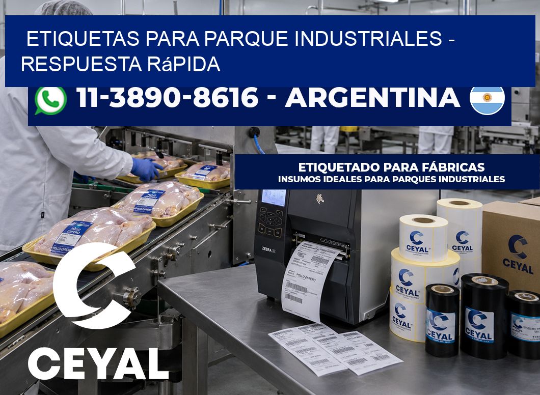 ETIQUETAS PARA PARQUE INDUSTRIALES – Respuesta rápida