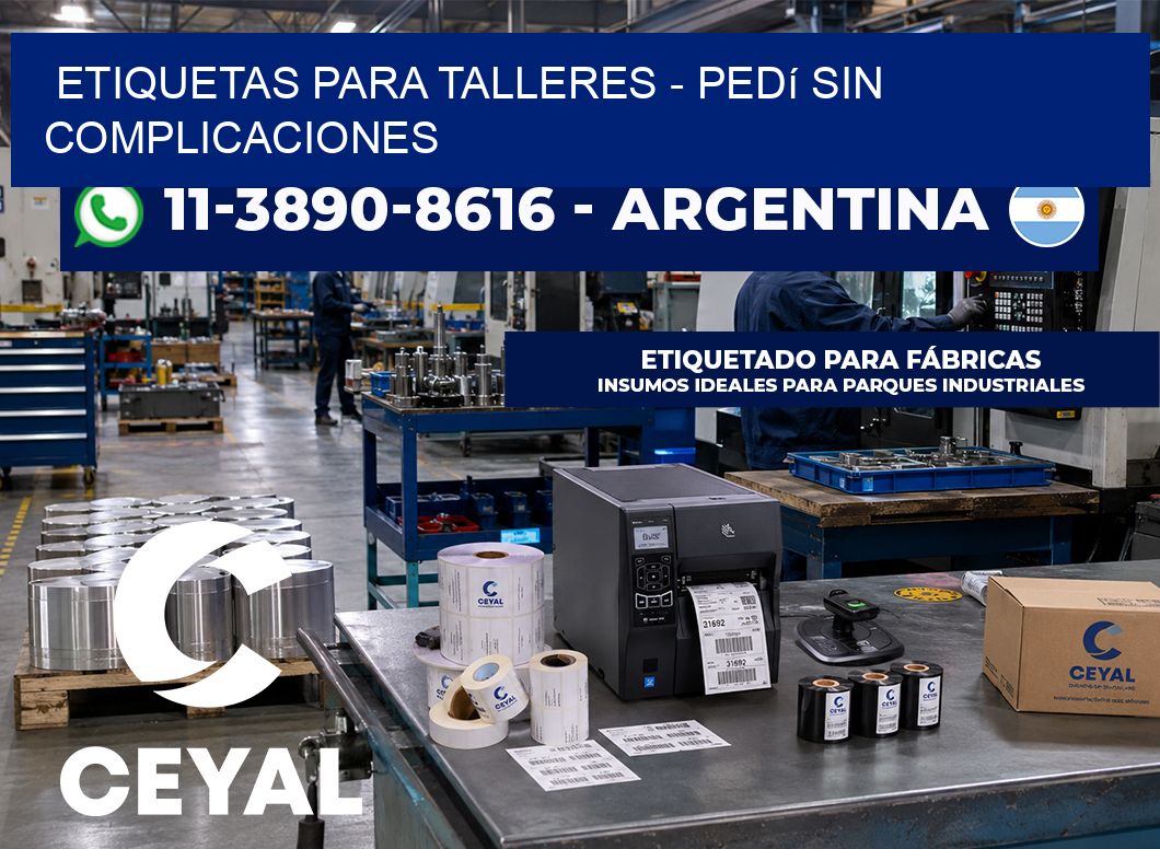 ETIQUETAS PARA TALLERES – Pedí sin complicaciones