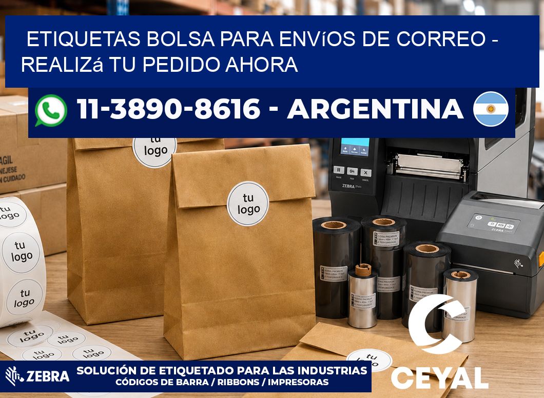Etiquetas Bolsa para envíos de correo - Realizá tu pedido ahora