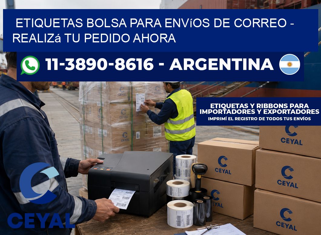 Etiquetas Bolsa para envíos de correo - Realizá tu pedido ahora