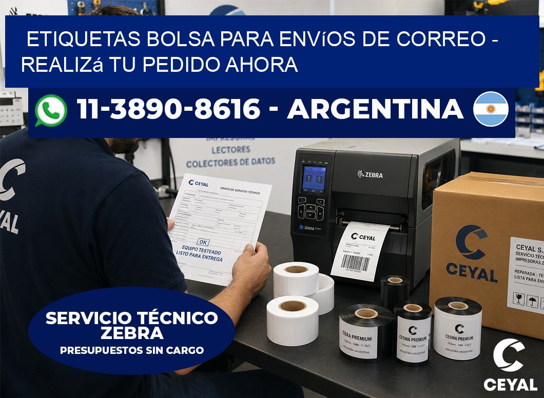 Etiquetas Bolsa para envíos de correo - Realizá tu pedido ahora
