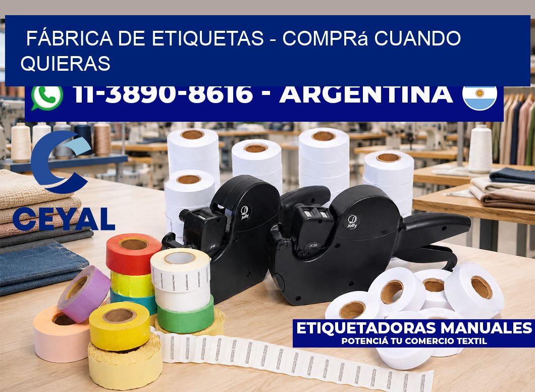 FÁBRICA DE ETIQUETAS - Comprá cuando quieras