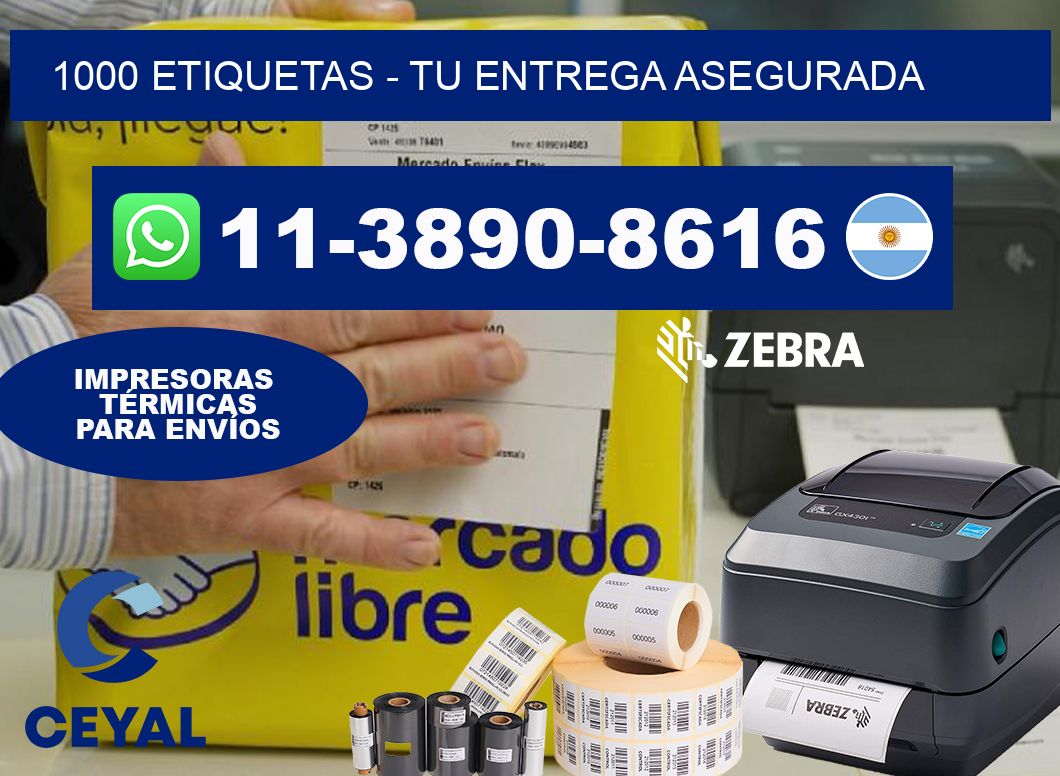 1000 ETIQUETAS - Tu entrega asegurada