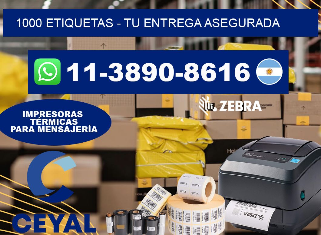 1000 ETIQUETAS - Tu entrega asegurada