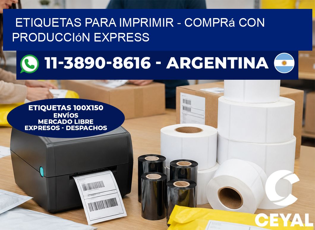 ETIQUETAS PARA IMPRIMIR - Comprá con producción express