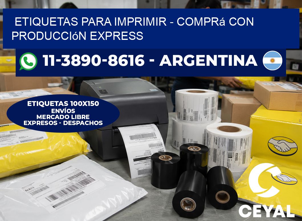 ETIQUETAS PARA IMPRIMIR – Comprá con producción express