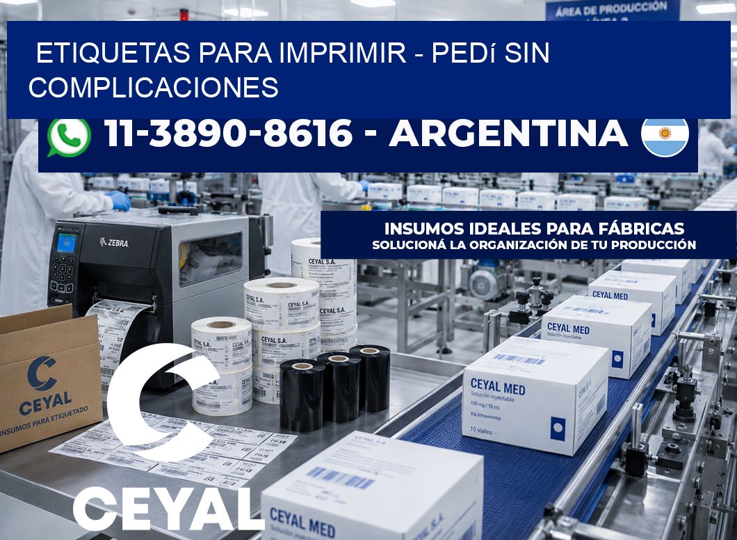 ETIQUETAS PARA IMPRIMIR – Pedí sin complicaciones