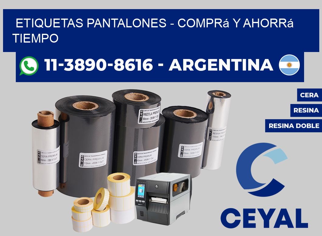 Etiquetas Pantalones - Comprá y ahorrá tiempo