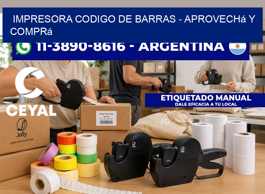 IMPRESORA CODIGO DE BARRAS - Aprovechá y comprá