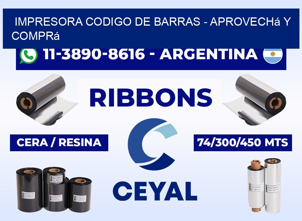 IMPRESORA CODIGO DE BARRAS - Aprovechá y comprá