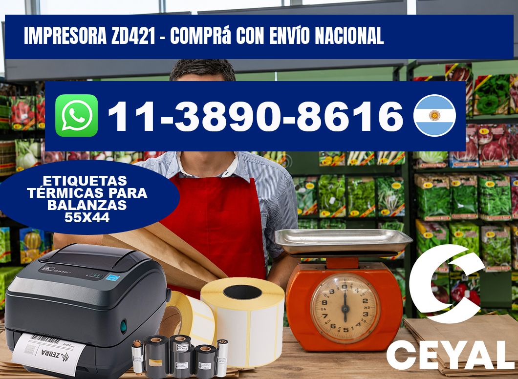 IMPRESORA ZD421 - Comprá con envío nacional