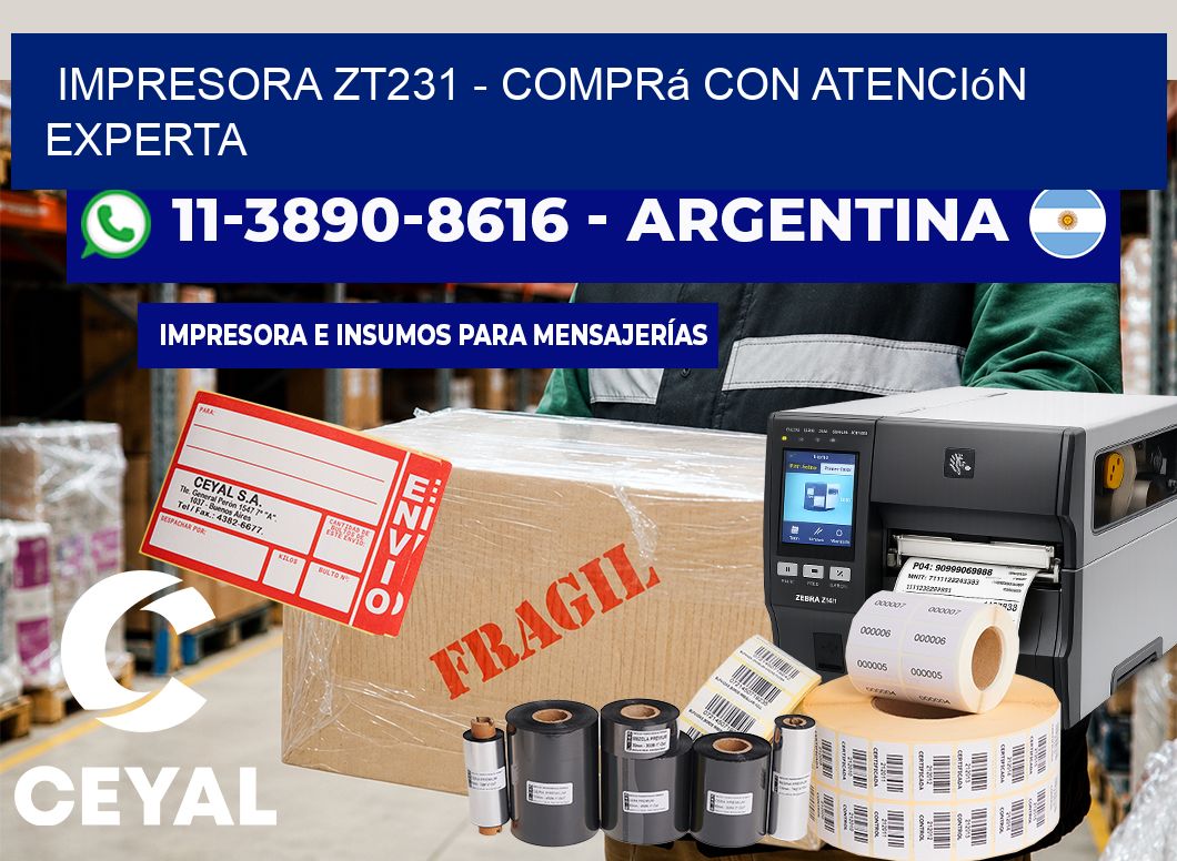 IMPRESORA ZT231 - Comprá con atención experta