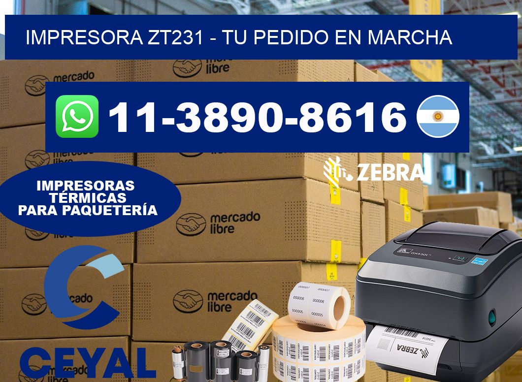 IMPRESORA ZT231 – Tu pedido en marcha
