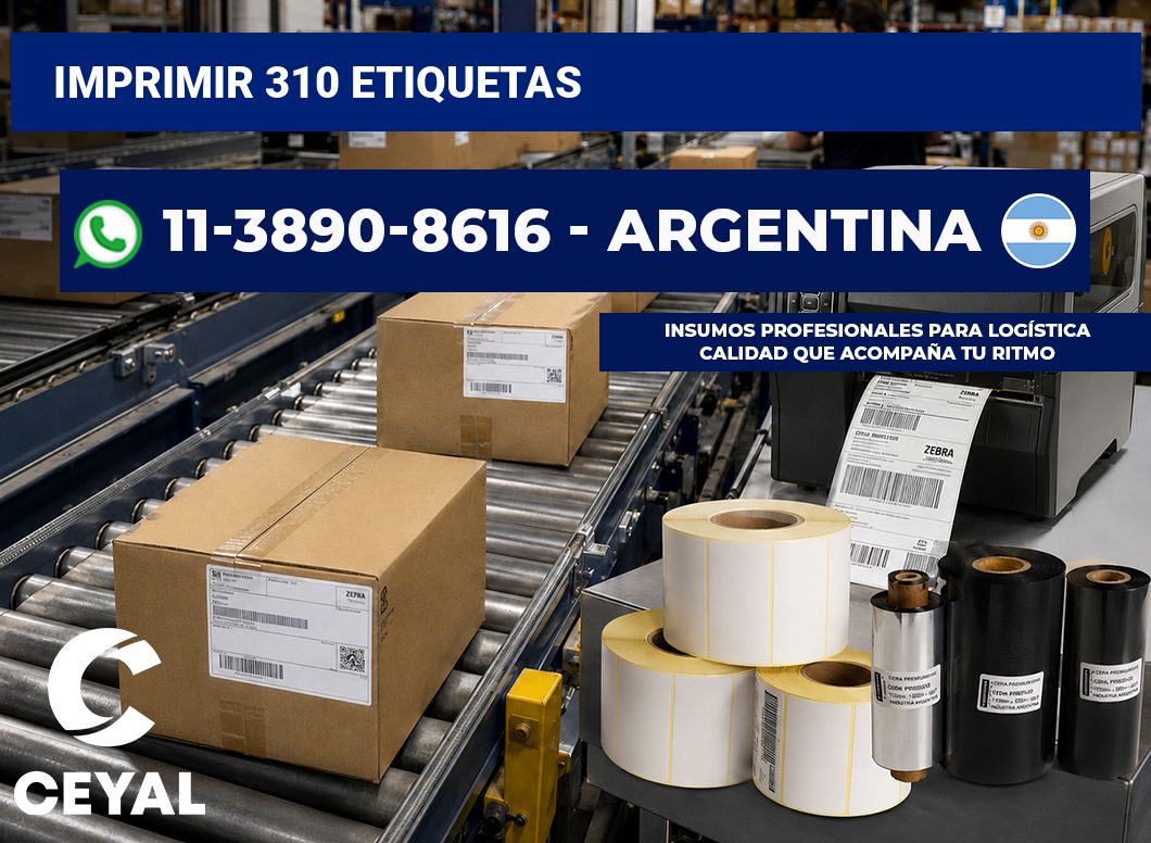 IMPRIMIR 310 ETIQUETAS