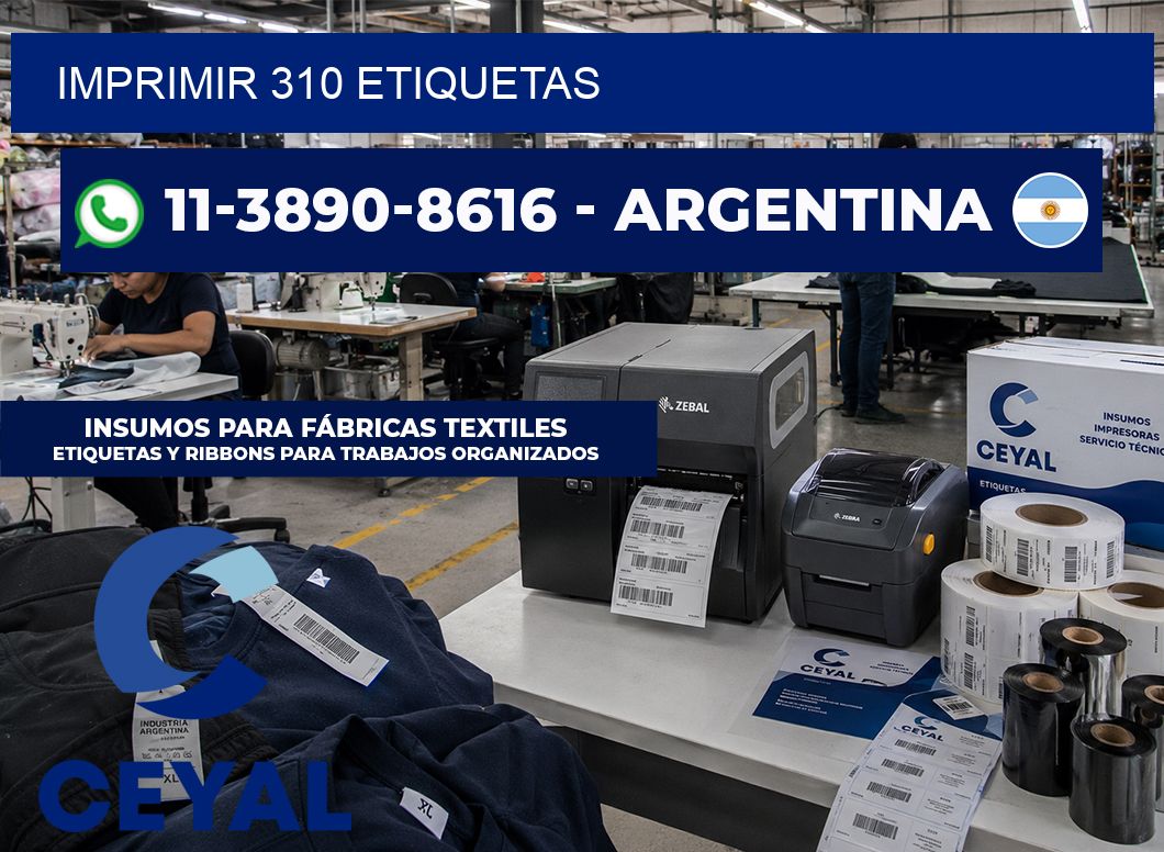 IMPRIMIR 310 ETIQUETAS