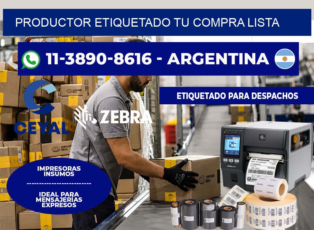 PRODUCTOR ETIQUETADO Tu compra lista
