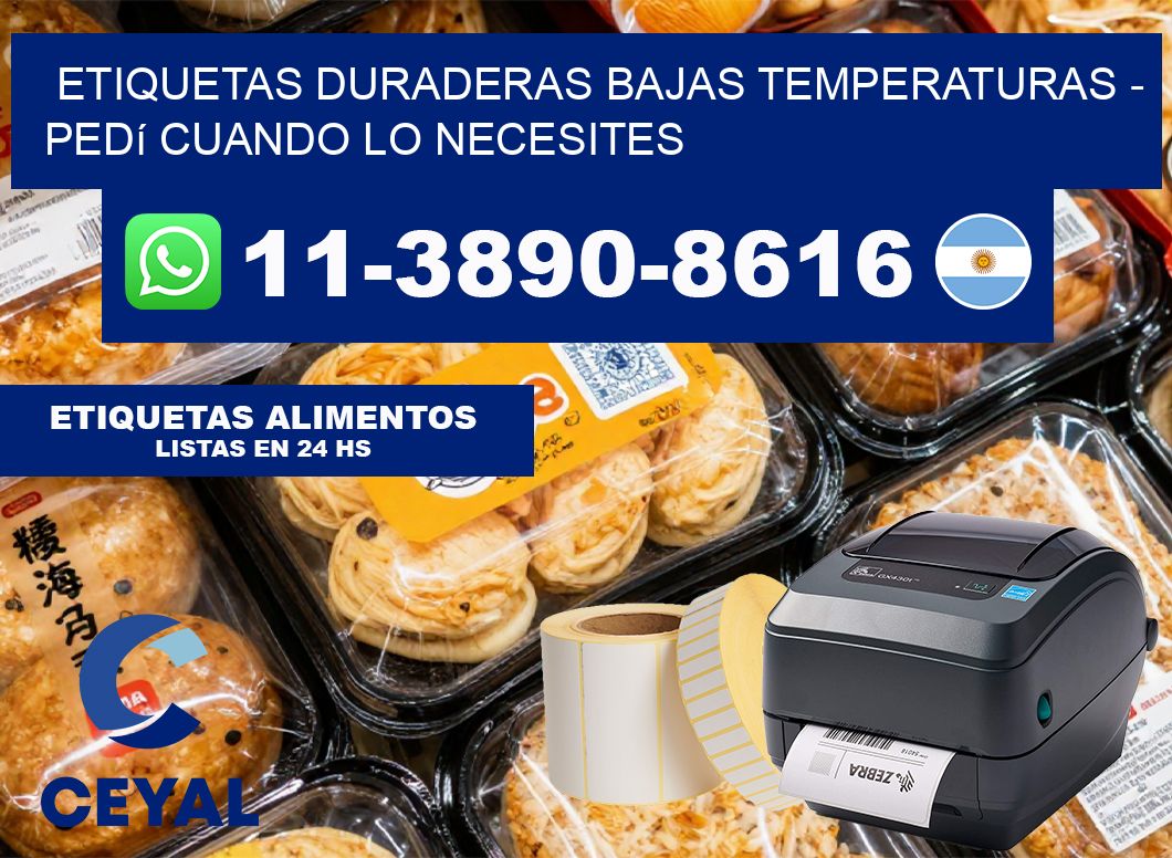 ETIQUETAS DURADERAS BAJAS TEMPERATURAS – Pedí cuando lo necesites