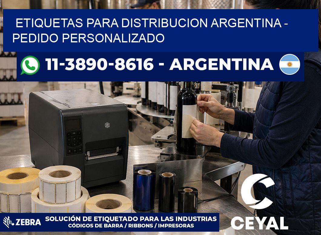 ETIQUETAS PARA DISTRIBUCION ARGENTINA – Pedido personalizado