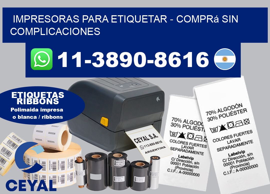 IMPRESORAS PARA ETIQUETAR - Comprá sin complicaciones